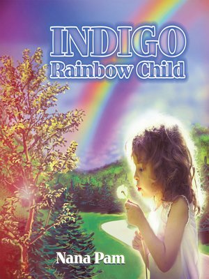 cover image of Indigo Rainbow Child